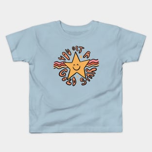 You Get a Gold Star Kids T-Shirt